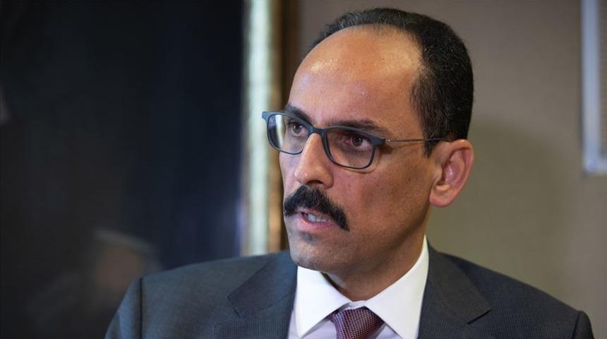 Cumhurbaşkanlığı Sözcüsü Kalın'dan dikkat çeken Suriye açıklaması