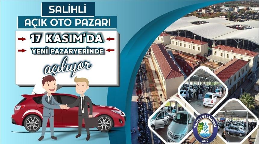 Salihli a&ccedil;ık oto pazarı a&ccedil;ılıyor