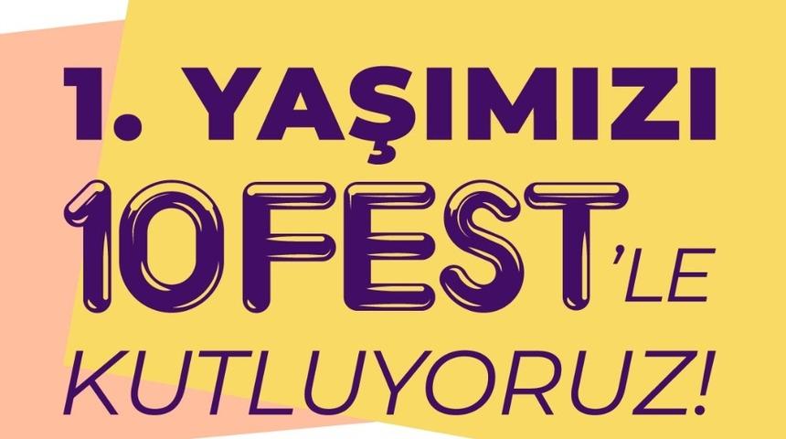 10 Burda 1.yaşını 10FEST&rsquo;te kutluyor