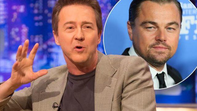 Edward Norton, Leonardo DiCaprio’nun hayatını kurtarmış