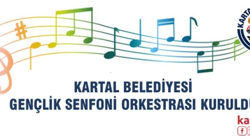 Kartal Belediyesi Gen&ccedil;lik Senfoni Orkestrası kuruldu
