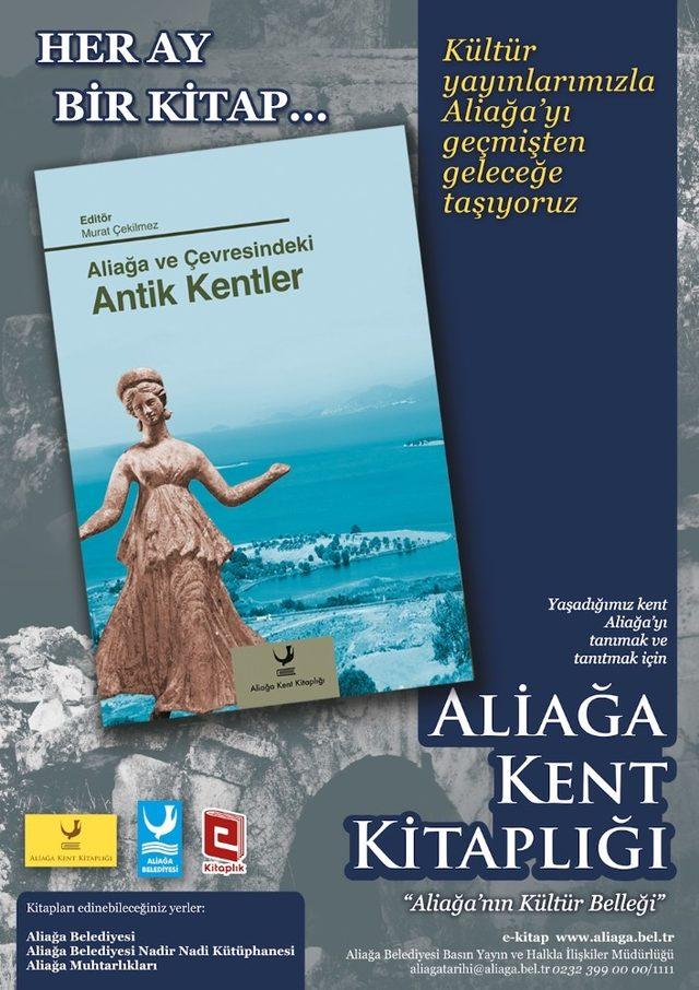 Aliağa’nın antik kentleri bu kitapta