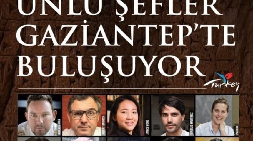 D&uuml;nyaca &uuml;nl&uuml; şefler &ldquo;ilham&rdquo; i&ccedil;in Gaziantep&rsquo;e geliyor