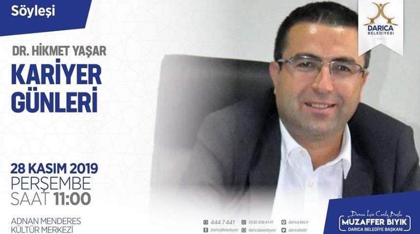 Darıca&rsquo;da Kariyer G&uuml;nleri Hikmet Yaşar ile devam ediyor