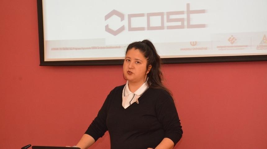 Anadolu &Uuml;niversitesi&rsquo;nde &ldquo;COST ve İkili İş Birliği&rdquo; programları anlatıldı