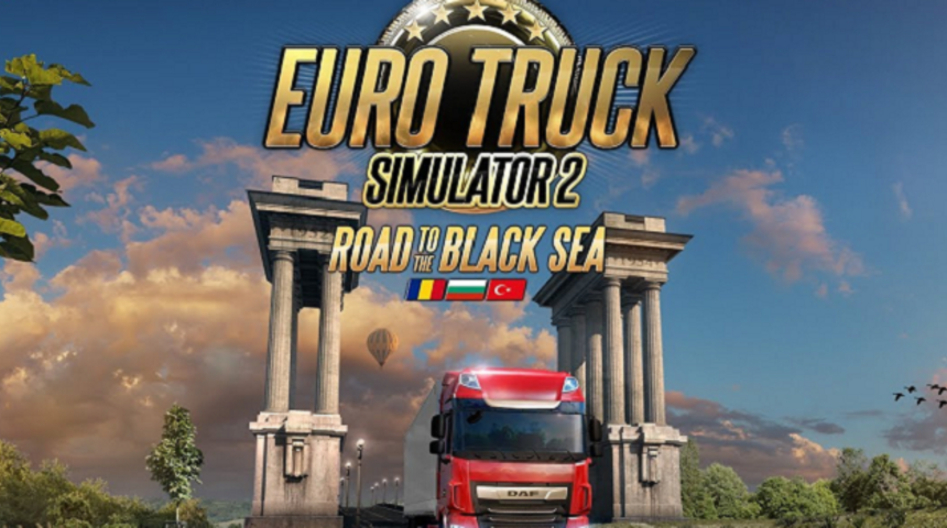 ETS2 - Road to the Black Sea Çıkış Tarihi Belli Oldu