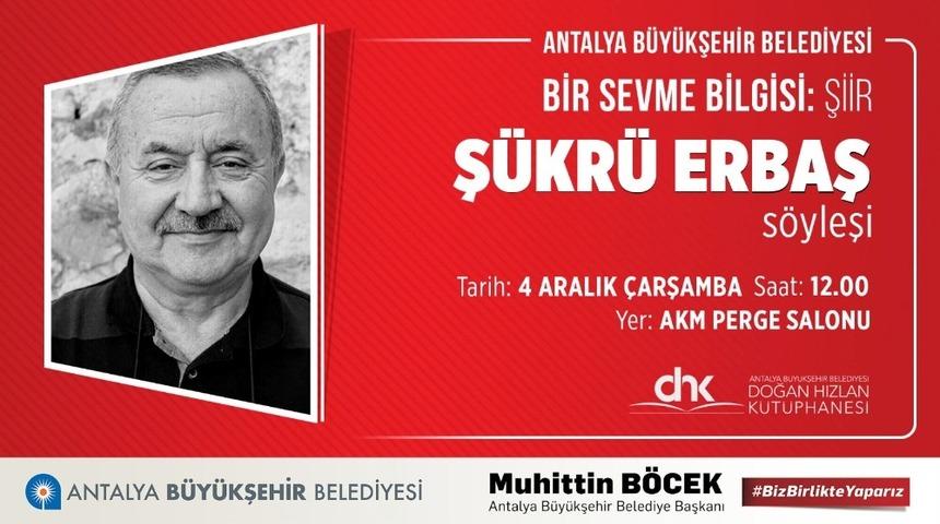 B&uuml;y&uuml;kşehir Ş&uuml;kr&uuml; Erbaş&rsquo;ı okurlarıyla buluşturacak
