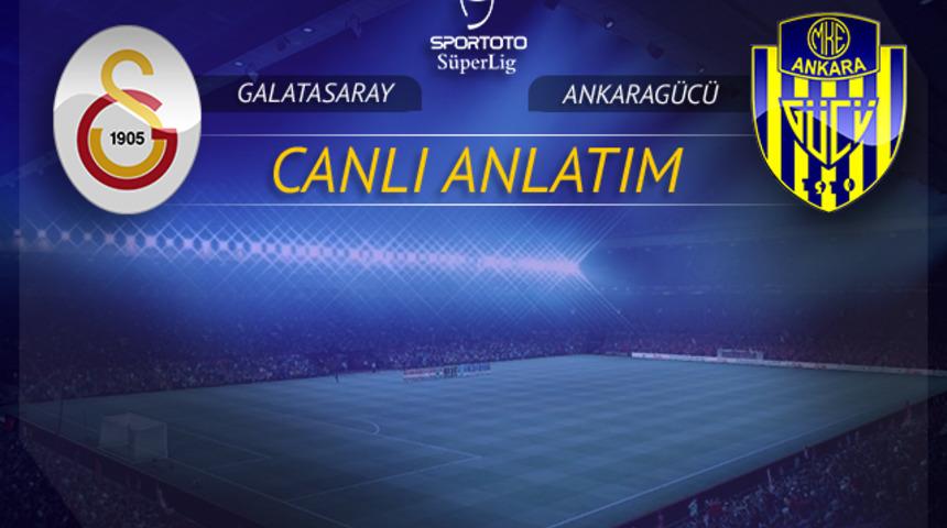 CANLI | Galatasaray - Ankaragücü