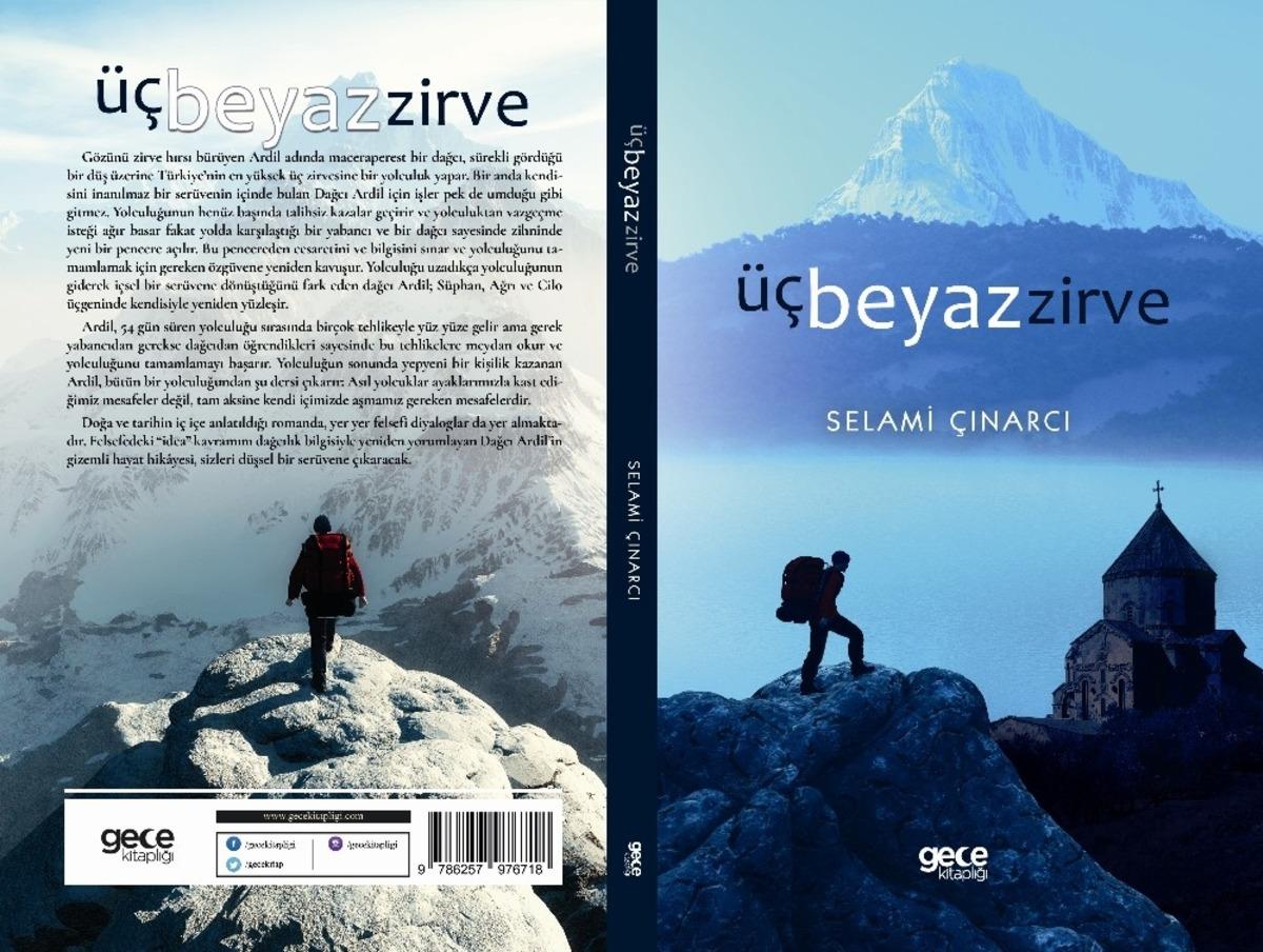 Vanlı Selami &Ccedil;ınarcı&rsquo;nın "&Uuml;&ccedil; Beyaz Zirve&rdquo; romanı &ccedil;ıktı
