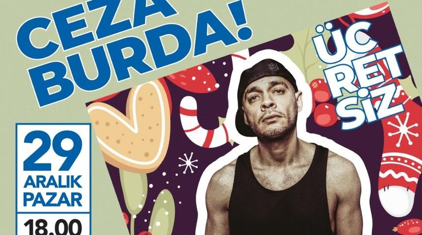 Yeni yıl coşkusu Ceza konseriyle 17 Burda&rsquo;da