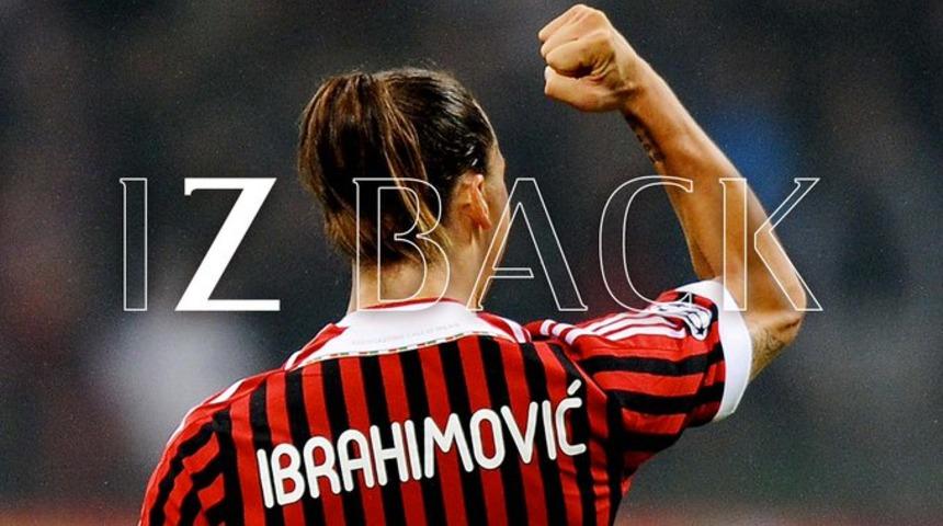 Zlatan Ibrahimovic yeniden Milan'da
