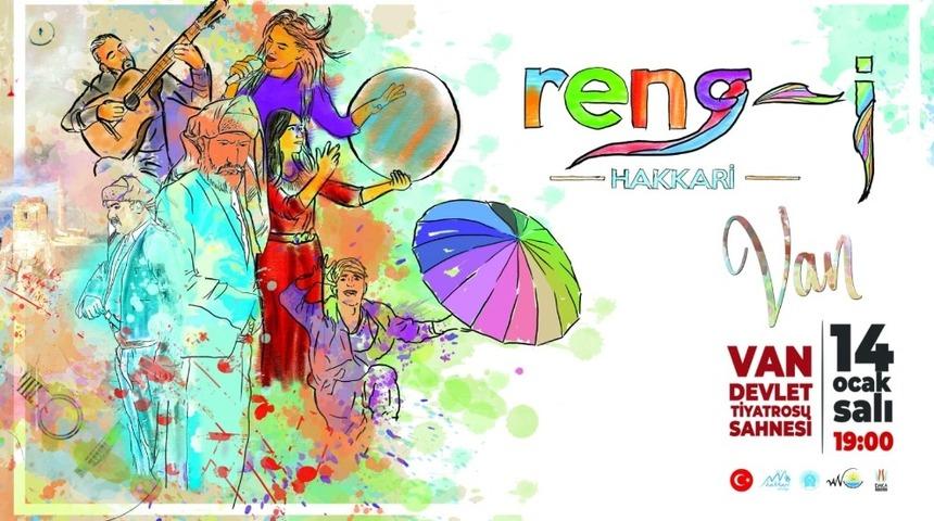 Reng-i Hakkari Sanat Topluluğu Van&rsquo;da sahne alacak