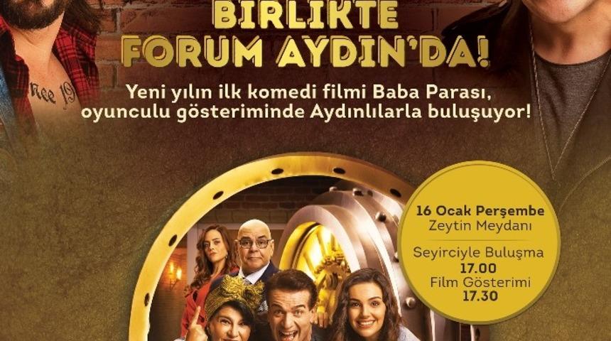 &lsquo;Baba Parası&rsquo; filminin oyuncuları Forum Aydın&rsquo;da