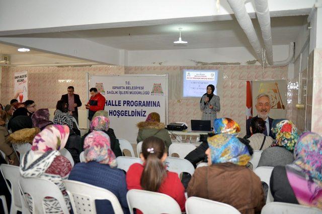 Isparta Belediyesi sağlığa yönelik eğitim seminerlerini mahallelere taşıdı