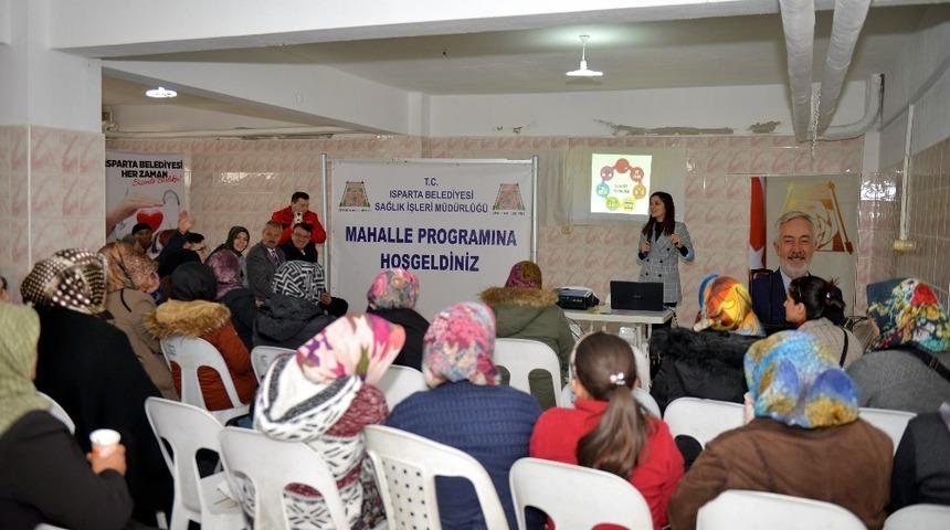 Isparta Belediyesi sağlığa y&ouml;nelik eğitim seminerlerini mahallelere taşıdı