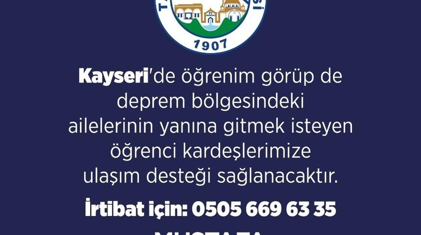 Talas Belediyesi deprem bölgesine gitmek isteyen öğrencilere ulaşım desteği verecek