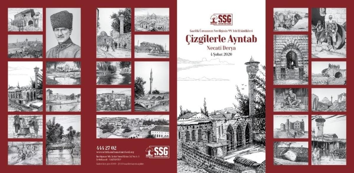 Necati Derya Gaziantep&rsquo;te "&Ccedil;izgilerle Ayntab" sergisini a&ccedil;acak