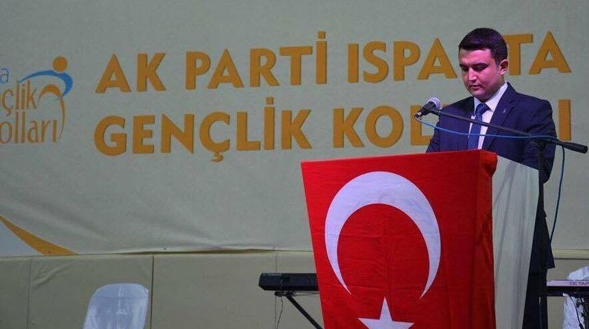AK Parti Isparta Gen&ccedil;lik Kolları Başkanı &Uuml;nl&uuml; g&ouml;revi bıraktı