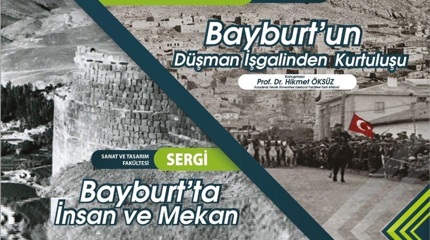 Bayburt&rsquo;un d&uuml;şman işgalinden kurtuluşu etkinlikleri kapsamında fotoğraf sergisi ve konferans d&uuml;zenlenecek