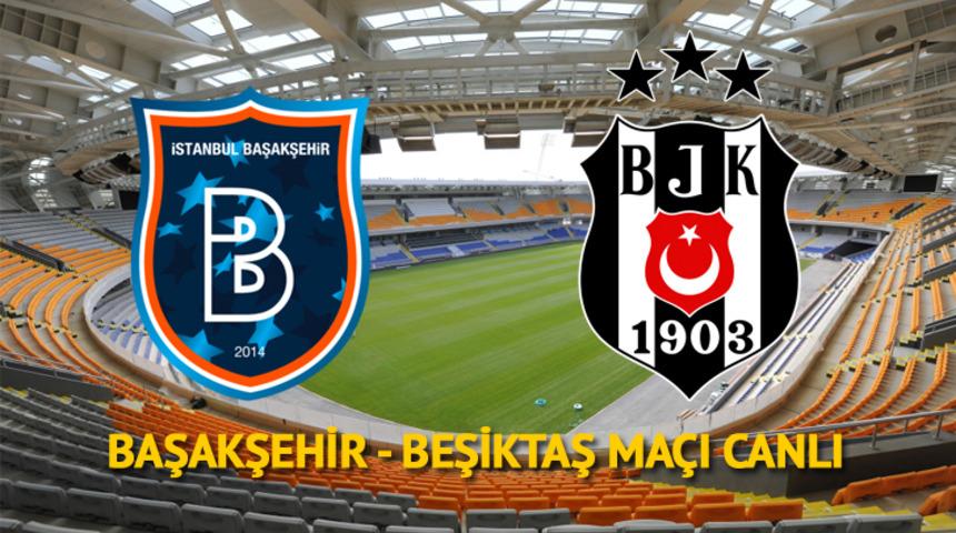 Başakşehir Beşiktaş maçı canlı izle | BŞK - BJK canlı maç izle | beIN Sports izle