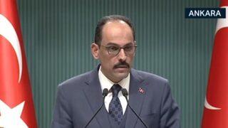 Cumhurbaşkanlığı Sözcüsü Kalın'dan önemli açıklamalar