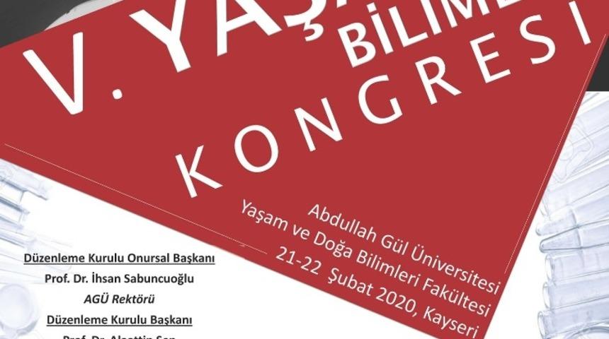 AG&Uuml;&rsquo;de, V. Yaşam Bilimleri Kongresi