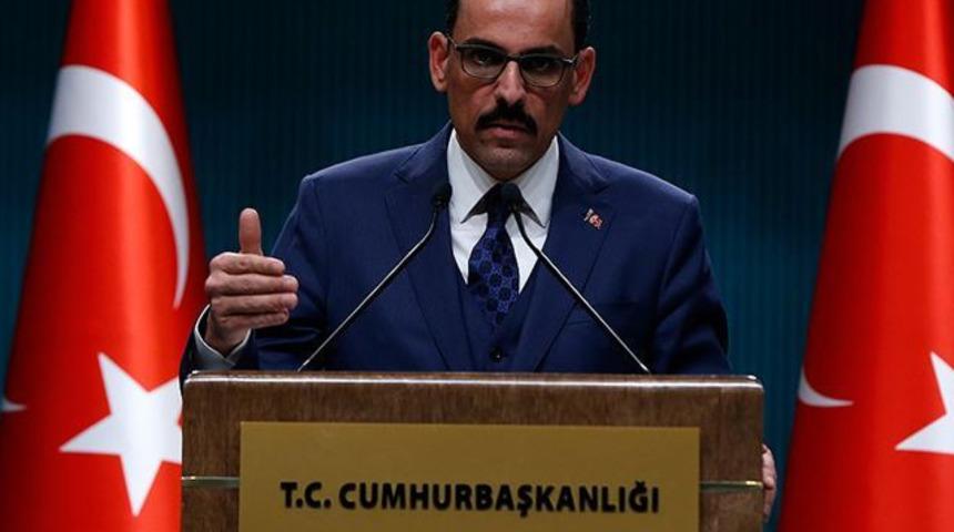 Cumhurbaşkanlığı S&ouml;zc&uuml;s&uuml; Kalın'dan kritik İdlib a&ccedil;ıklaması! 