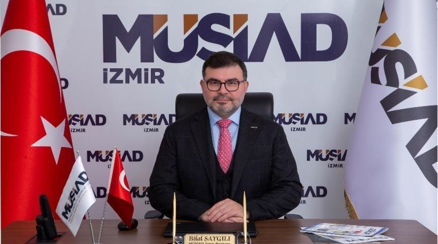 M&Uuml;SİAD İzmir Başkanı Bilal Saygılı, &ldquo;Devletimizin ve halkımızın yanındayız&rdquo;