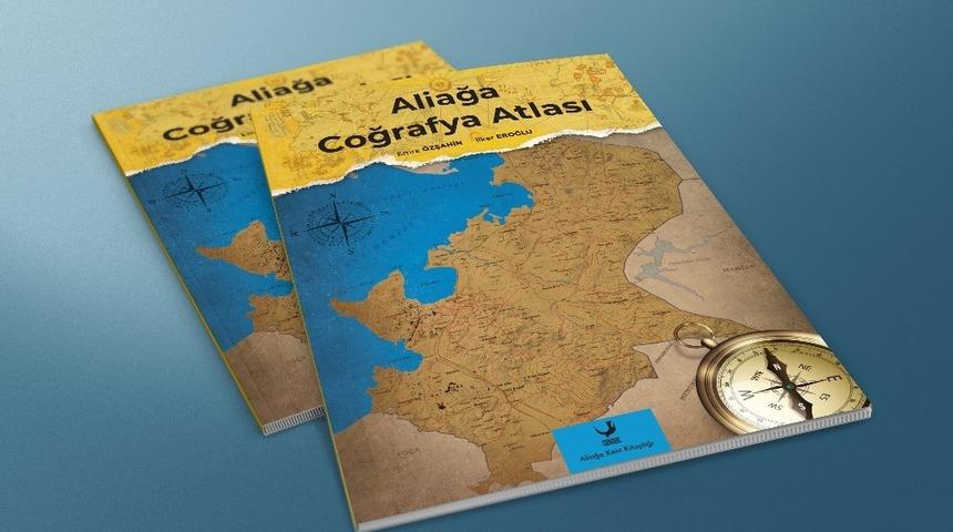 Aliağa Coğrafya Atlası okurlarıyla yeniden buluşuyor