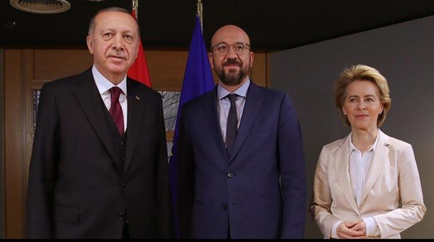 Erdoğan, Michel ve Von der Leyen görüşmesi sonrası dikkat çeken açıklamalar