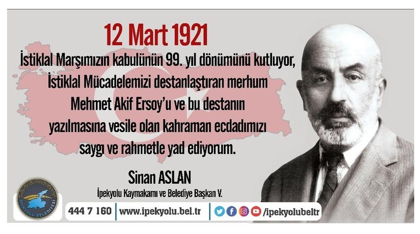 Kaymakam Aslan&rsquo;dan &lsquo;12 Mart İstikl&acirc;l Marşı&rsquo;nın Kabul&uuml; ve Mehmet Akif Ersoy&rsquo;u Anma G&uuml;n&uuml;&rsquo; mesajı