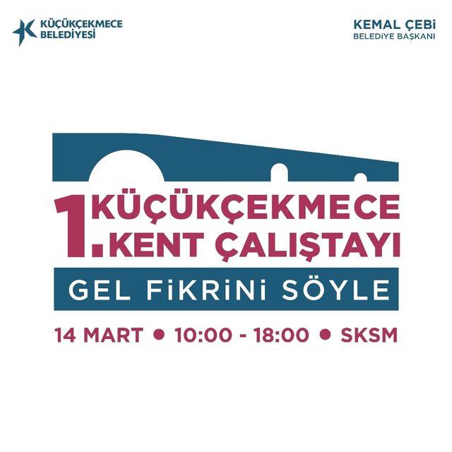 Küçükçekmece Kent Çalıştayı yapılacak