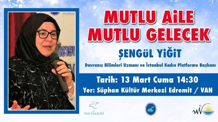 Van B&uuml;y&uuml;kşehir Belediyesinden &lsquo;Mutlu Aile Mutlu Gelecek&rsquo; semineri