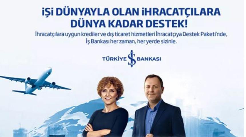 İş Bankası'ndan ihracatçılara destek