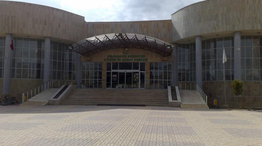 Viranşehir&rsquo;de k&uuml;lt&uuml;r ve sanat etkinlikleri iptal edildi