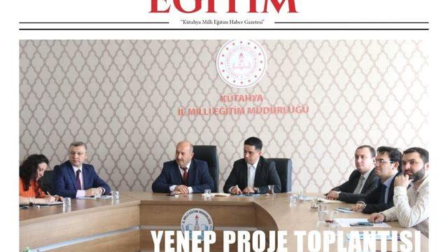 Kütahya İl Milli Eğitim Müdürlüğü’nün Eğitim gazetesi yayın hayatına başladı