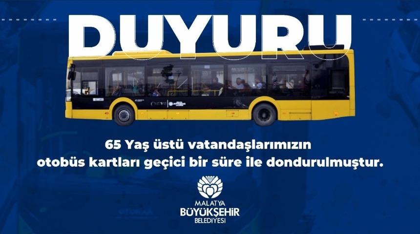 Malatya&rsquo;da 65 yaş &uuml;st&uuml; pasolar Nisan sonuna kadar durduruldu