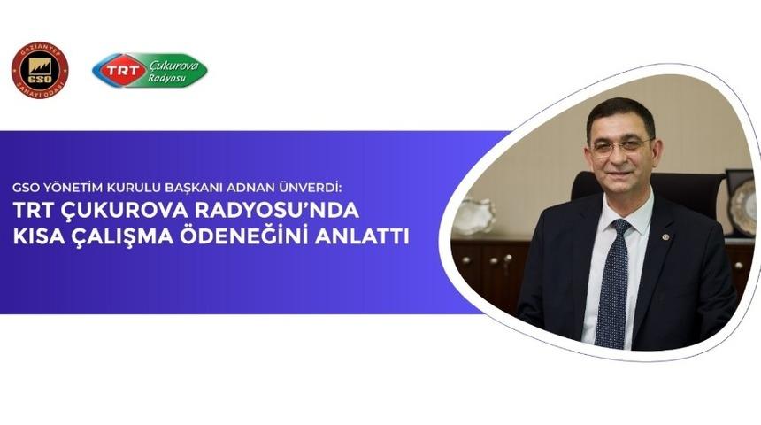 GSO Başkanı Ünverdi’den kısa çalışma ödeneği değerlendirmesi