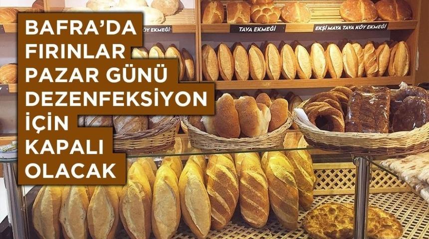 Bafra&rsquo;da t&uuml;m fırınlar belediye tarafından dezenfekte edilecek