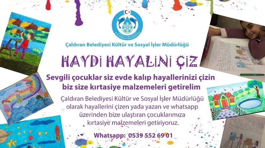 &Ccedil;aldıran Belediyesinden &lsquo;Haydi Hayalini &Ccedil;iz&rsquo; etkinliği