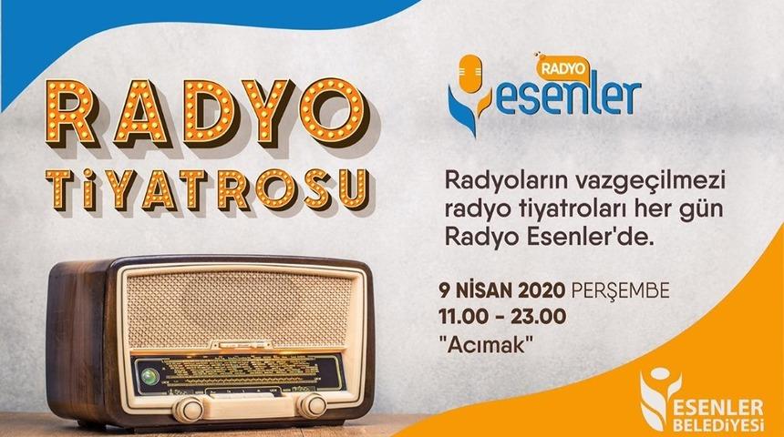 Esenler&rsquo;de radyo tiyatroları evlerde