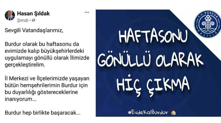 Sokağa &ccedil;ıkma yasağı olmayan Burdur&rsquo;da Validen &rsquo;&ccedil;ıkmayın&rsquo; uyarısı