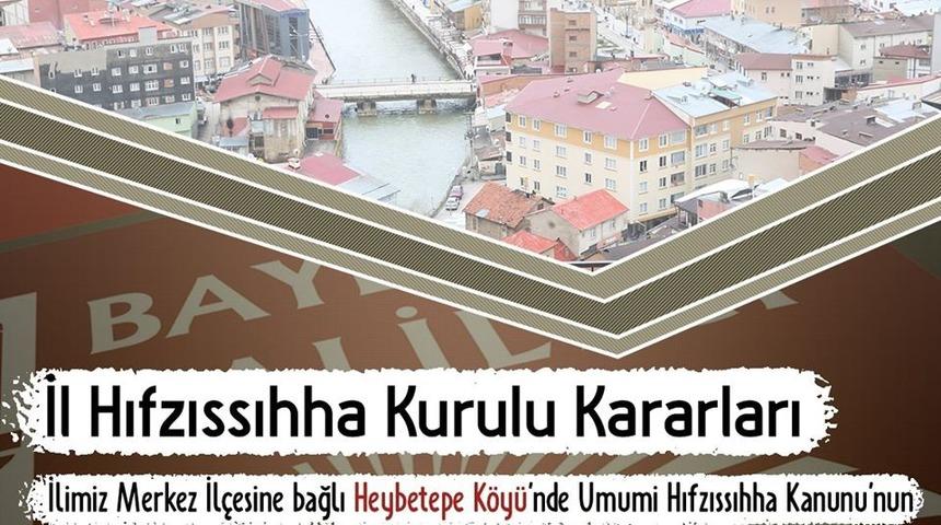 Bayburt&rsquo;ta Heybetepe K&ouml;y&uuml; karantinaya alındı
