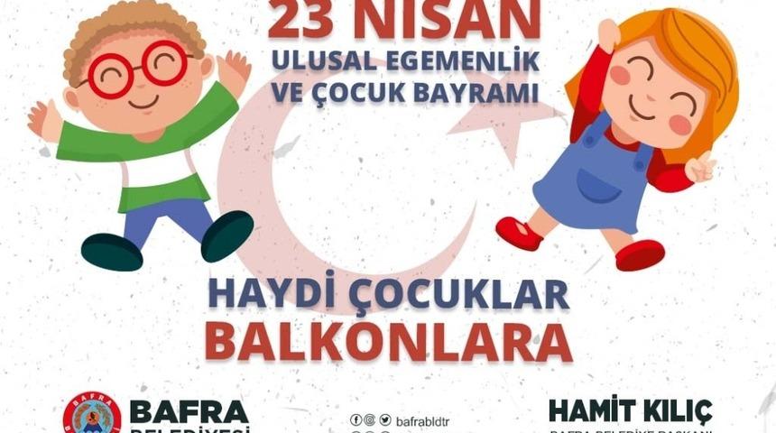 23 Nisan&rsquo;da; Haydi &ccedil;ocuklar balkonlara