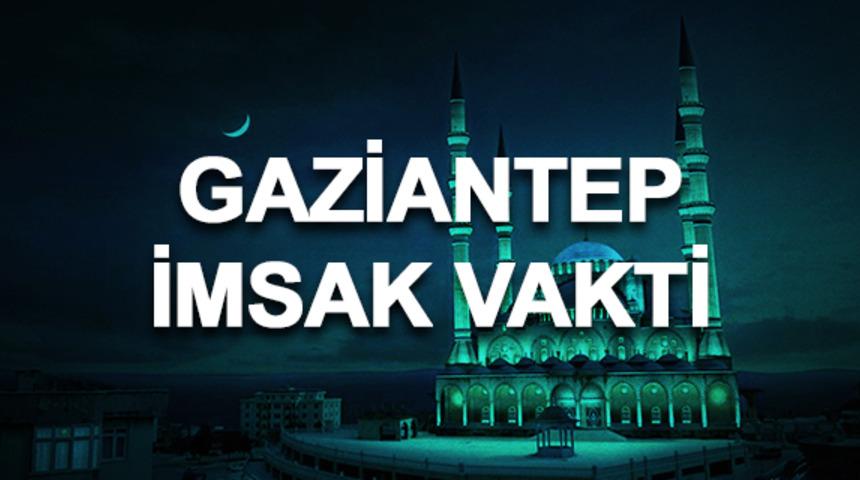 Gaziantep imsakiyesi 2020: Gaziantep sahur saati ve imsak vakti ka&ccedil;ta? 