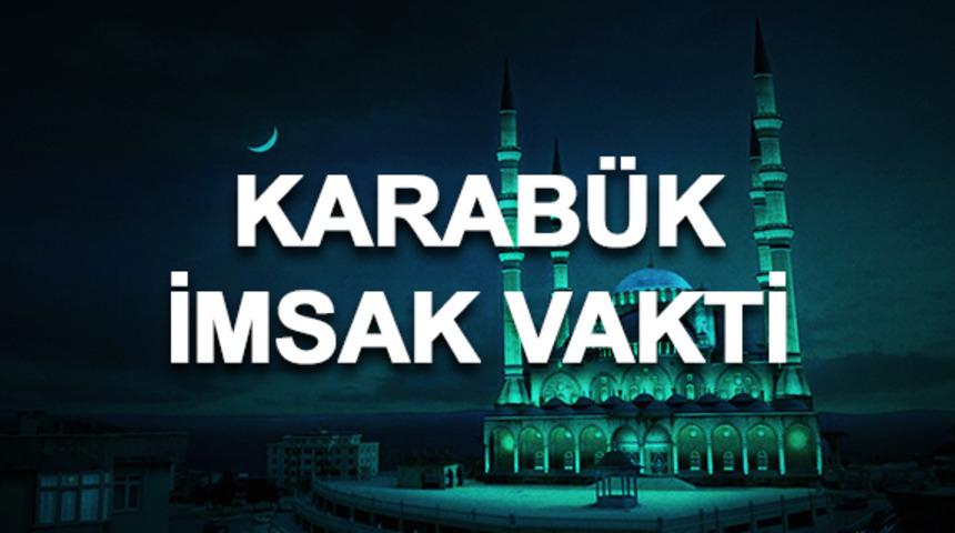 Karab&uuml;k imsakiyesi 2020: Karab&uuml;k sahur saati ve imsak vakti ka&ccedil;ta? 
