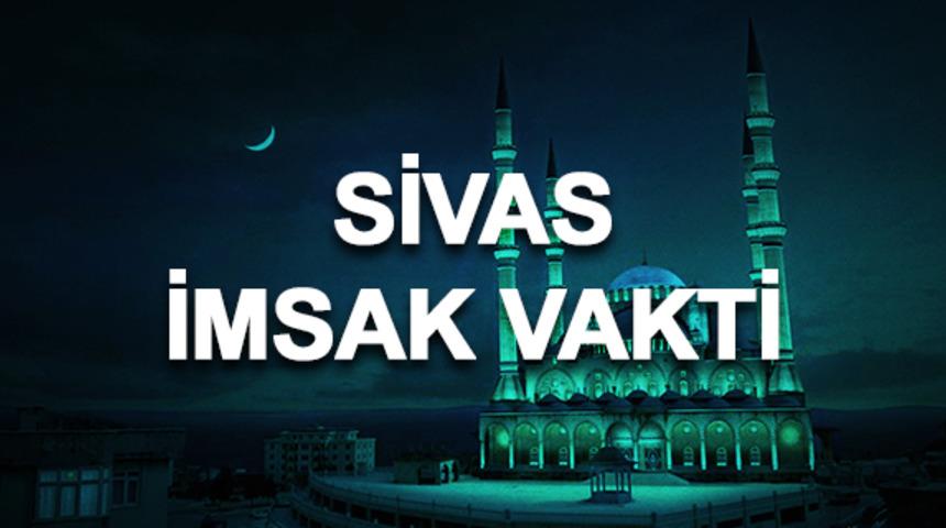 Sivas imsakiyesi 2020: Sivas sahur saati ve imsak vakti kaçta? 