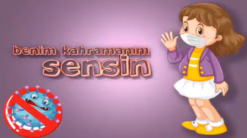   Koronavirüsü çocuklar için sesli kitapla anlattılar: Benim Kahramanım Sensin