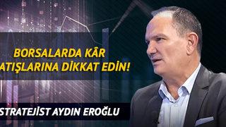 Borsalarda Kâr Satışlarına Dikkat Edin!