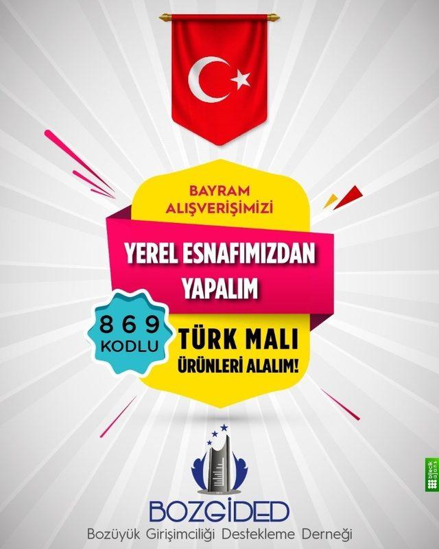 Boz&uuml;y&uuml;k Girişimciliği Destekleme Derneği&rsquo;nden &rsquo;Yerlilik&rsquo; &ccedil;ağrısı 1